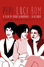 Poster for Pepi, Luci, Bom 