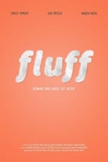 Poster for Fluff