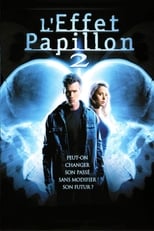 L'Effet Papillon 2 serie streaming