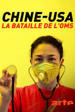 Poster for Chine-USA, la bataille de l'OMS