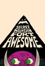 Poster for Secret Mountain Fort Awesome