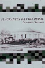 Poster for Flagrantes da vida rural: Fazendas Clássicas 