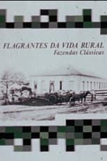 Poster for Flagrantes da vida rural: Fazendas Clássicas