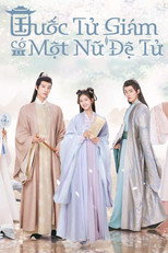 Quốc Tử Giám Có Một Nữ Đệ Tử