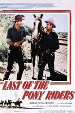 Poster for Last of the Pony Riders 