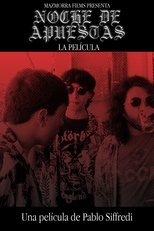 Poster for Noche de Apuestas - La Película 