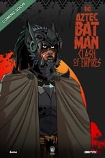 Poster for Aztec Batman: Clash of Empires