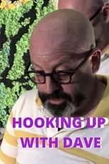 Poster for Hooking Up with Dave