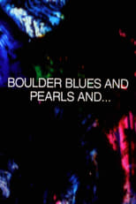 Poster for Boulder Blues and Pearls and...