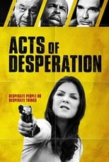 Poster for Acts of Desperation