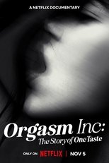 Ver Orgasm Inc: The Story of OneTaste (2022) Online