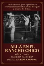 Allá en el rancho chico