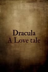 Poster for Dracula: A Love Tale