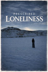 Prescribed loneliness poster