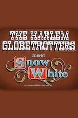 Poster for The Harlem Globetrotters Meet Snow White