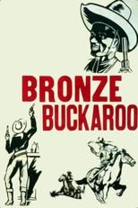 Poster for The Bronze Buckaroo 