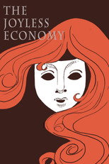 The Joyless Economy (2026)