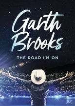 Poster di Garth Brooks: The Road I'm On