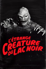 L'Étrange Créature du lac noir serie streaming