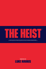 The Heist (2017)