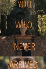 You Who Never Arrived poster movie