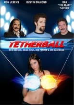 Poster for Tetherball: The Movie