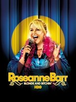 Poster for Roseanne Barr: Blonde and Bitchin'