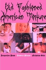 Old Fashioned American Torture