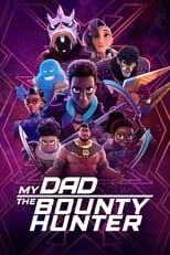 TVplus EN - My Dad the Bounty Hunter (2023)