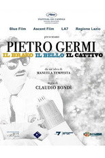 Pietro Germi - The Good, The Beautiful and The Bad