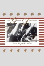The Tape-Beatles: The Grand Delusion poster