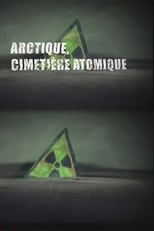 Poster for Atomfriedhof Arktis 