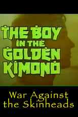Poster for Golden Kimono Warrior: War Against the Skinheads
