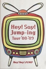 Poster for Hey! Say! JUMP - Hey!Say!Jump-ing Tour ’08-’09