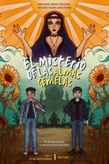 Poster for El Misterio de las Almas Gemelas: La serie