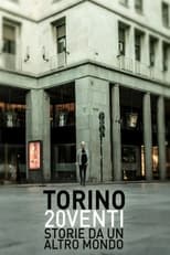 Poster for Torino 20venti - Storie da un altro mondo 