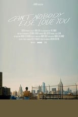 Can't Nobody Else Love You (2018)