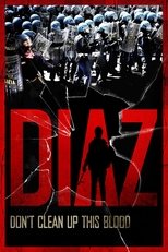 Diaz - Don't Clean Up This Blood: Juli 2001: Das G8-Gipfeltreffen in Genua wird wie immer von massiven Protesten und gewaltsamen Konfrontationen zwischen Polizei und Globalisierungskritikern begleitet. Kurz nach Mitternacht stürmt die Polizei die Diaz-Pascoli-Schule, in der das Sozial-Forum für Journalisten eingerichtet ist, und schlägt mit immenser Brutalität über zwei Stunden auf die jungen Menschen ein. Am ende hat ein Mensch sein Leben verloren und Hunderte sind schwer verletzt… Diaz - Don't Clean Up This Blood: Juli 2001: Das G8-Gipfeltreffen in Genua wird wie immer von massiven Protesten und gewaltsamen Konfrontationen zwischen Polizei und Globalisierungskritikern begleitet. Kurz nach Mitternacht stürmt die Polizei die Diaz-Pascoli-Schule, in der das Sozial-Forum für Journalisten eingerichtet ist, und schlägt mit immenser Brutalität über zwei Stunden auf die jungen Menschen ein. Am ende hat ein Mensch sein Leben verloren und Hunderte sind schwer verletzt…