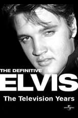 Poster for The Definitive Elvis: The Television Years