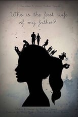 Poster for Who Is the First Wife of My Father