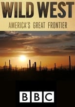 Poster for Wild West: America's Great Frontier
