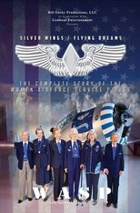 Silver Wings / Flying Dreams  - The Complete Story of the Women Airforce Service Pilots
