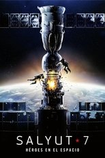 Ver Salyut-7: Héroes en el espacio (2017) Online