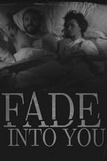 Fade Into You