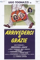 Poster for Arrivederci e grazie