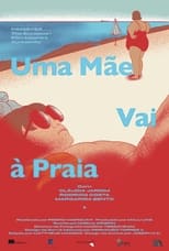 Poster for Uma Mãe Vai À Praia