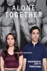 Poster for Alone Together Season 1