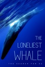 Poster for The Loneliest Whale: The Search for 52