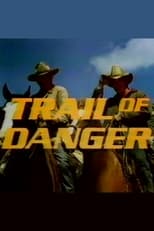 Poster for Trail of Danger