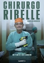 The Rebel Surgeon (2017)